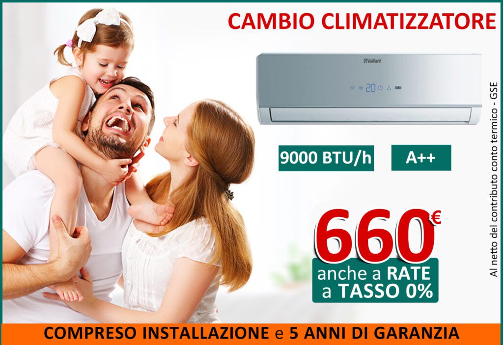 Rinfresca la Tua Estate: Cambio Climatizzatore Vaillant a Soli 660 Euro! Scegli l'efficienza e il comfort con un nuovo climatizzatore Vaillant a un prezzo imbattibile. L'affare perfetto per un clima fresco tutto l'anno!